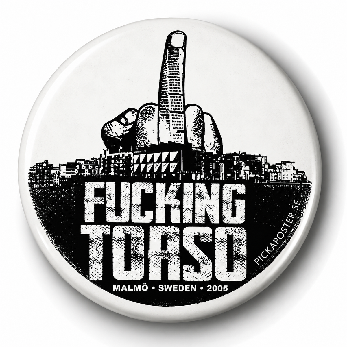 Fucking Torso (Badge)