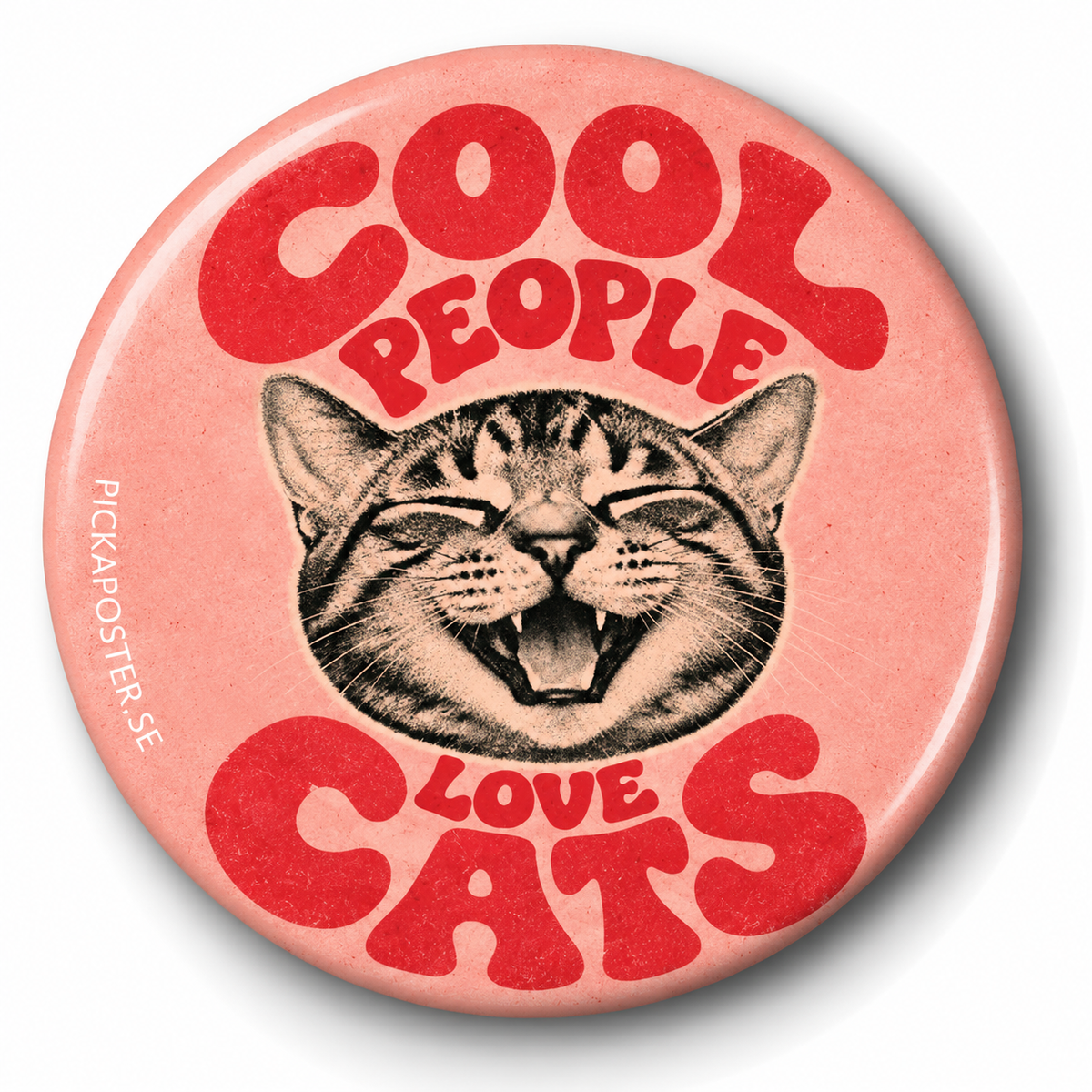 Cool People Love Cats (Badge)