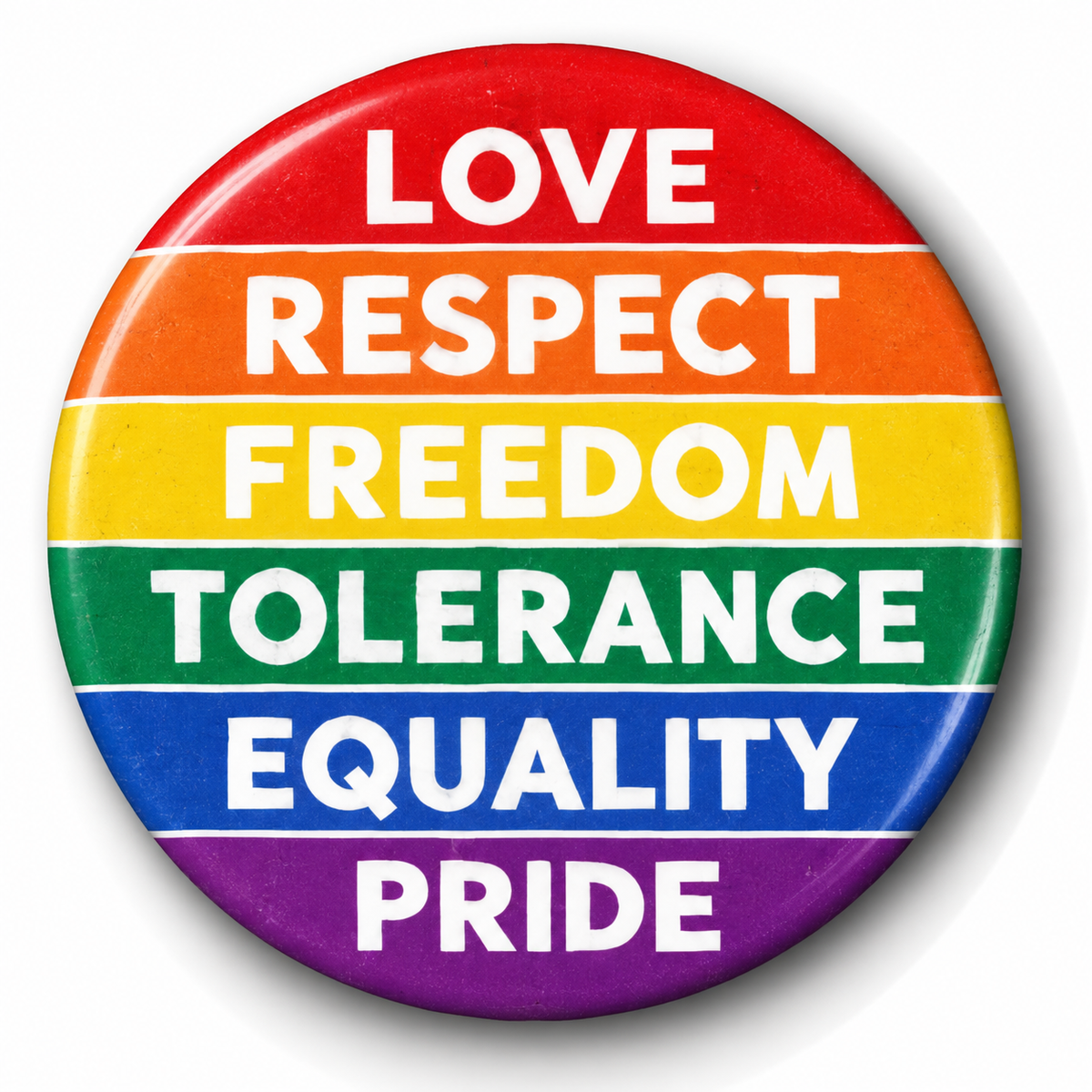 Love Respect Freedom Pride (Badge)