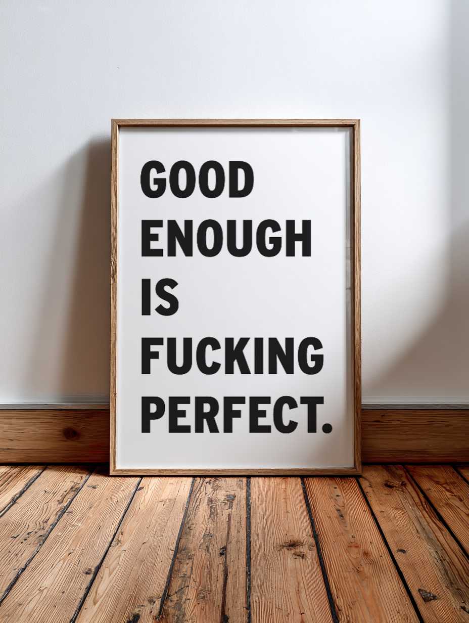 Good enough