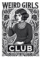 Weird girls club