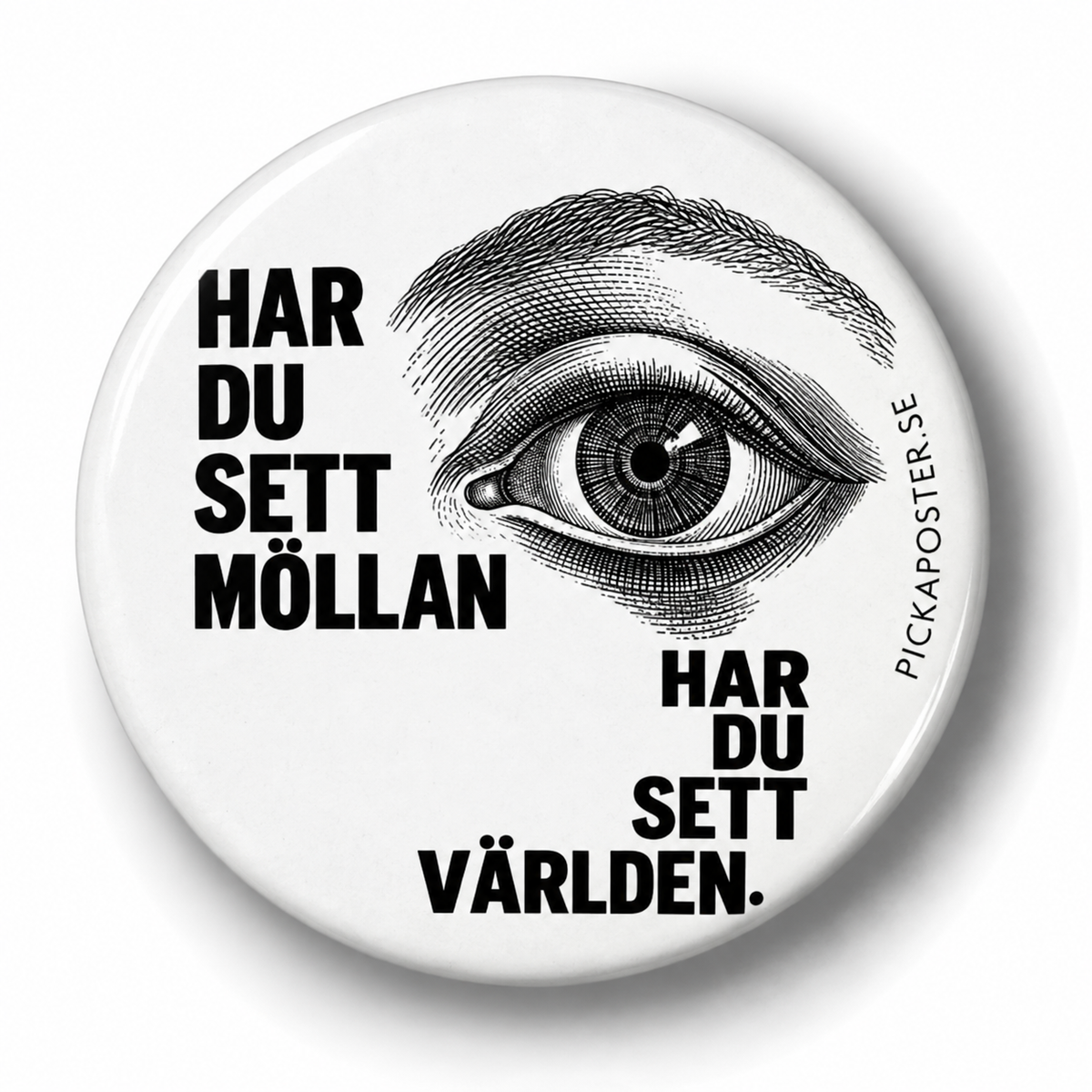 Har du sett Möllan (Badge)