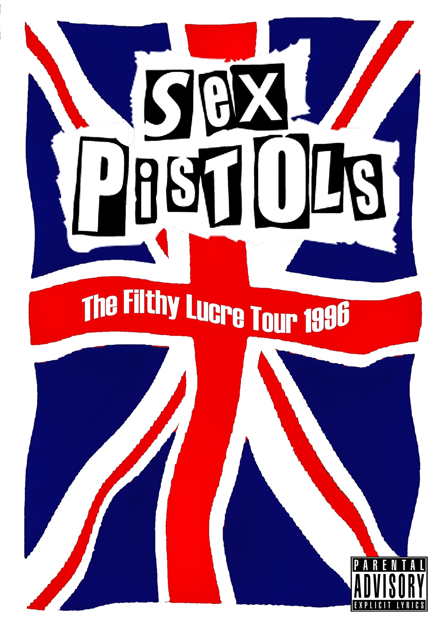 Sex Pistols - Filthy Lucre Tour