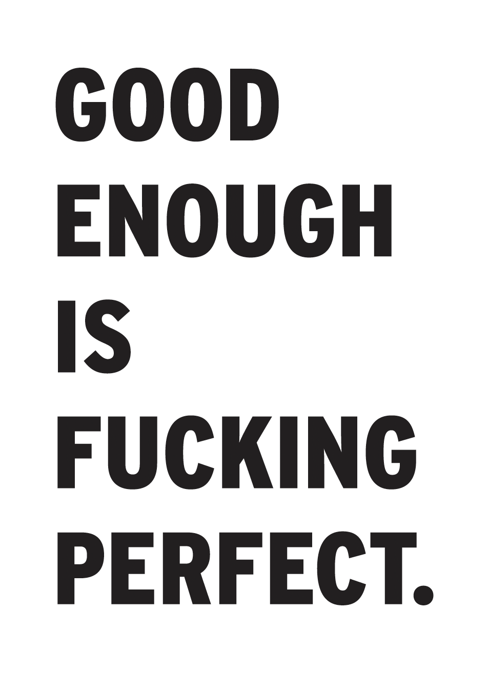 Good enough