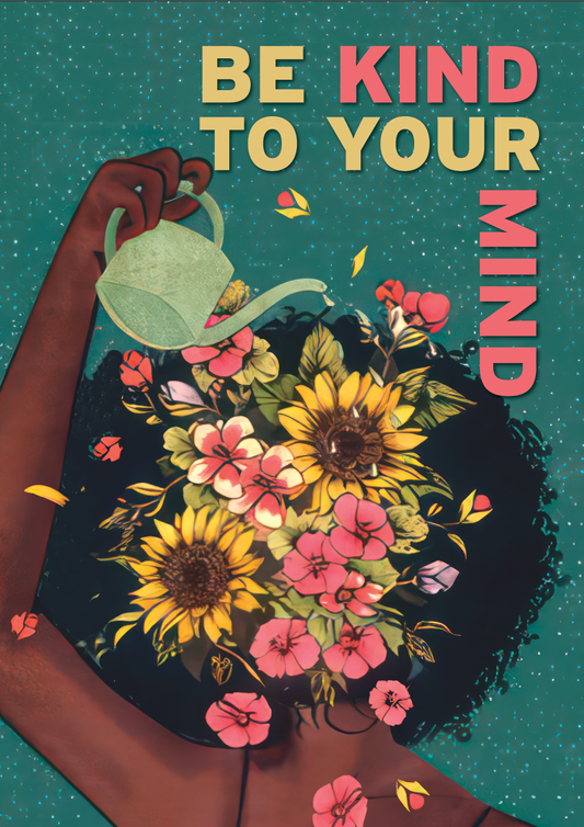 Be kind to your mind